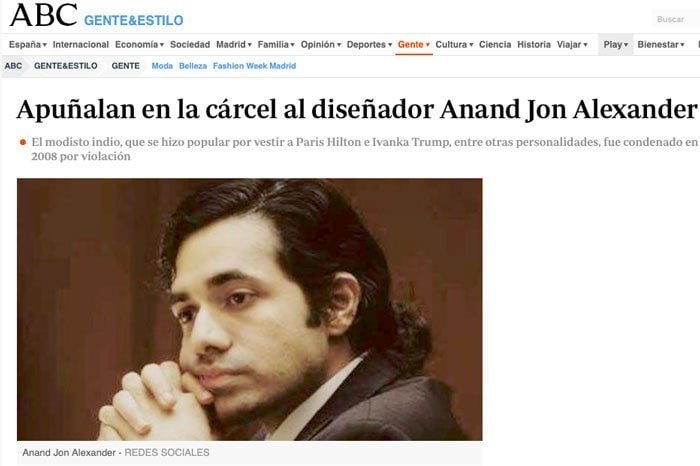 Apuñalan en la cárcel al diseñador Anand Jon